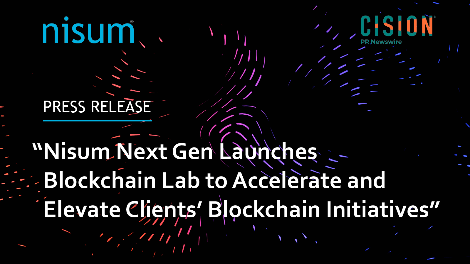 press-release-nisum-next-gen-launches-blockchain-lab-accelerate-elevate-clients-blockchain-initiatives